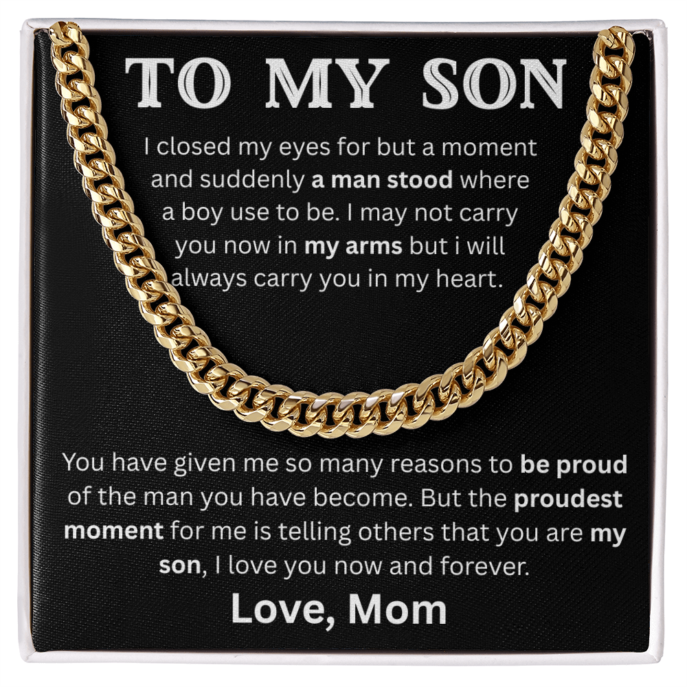 To My Son - A man stood - Cuban Link Chain