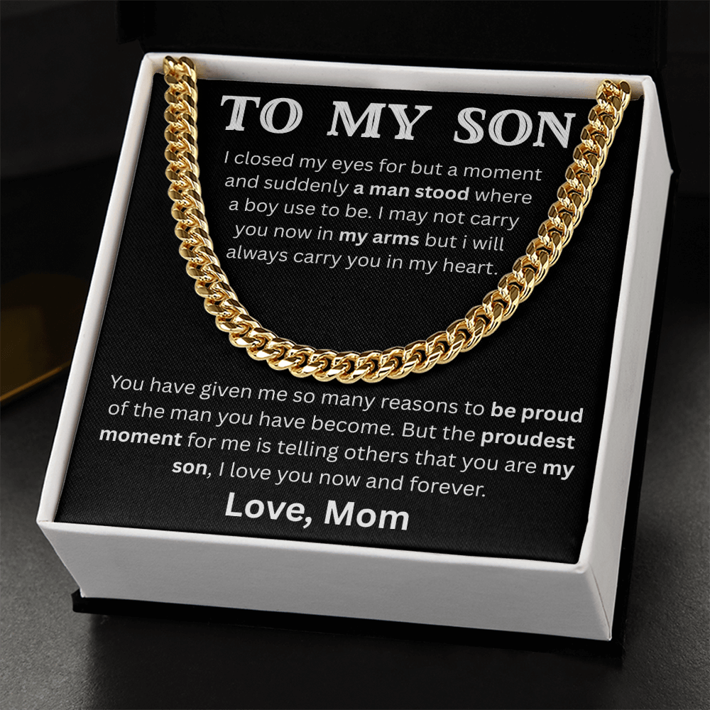 To My Son - A man stood - Cuban Link Chain
