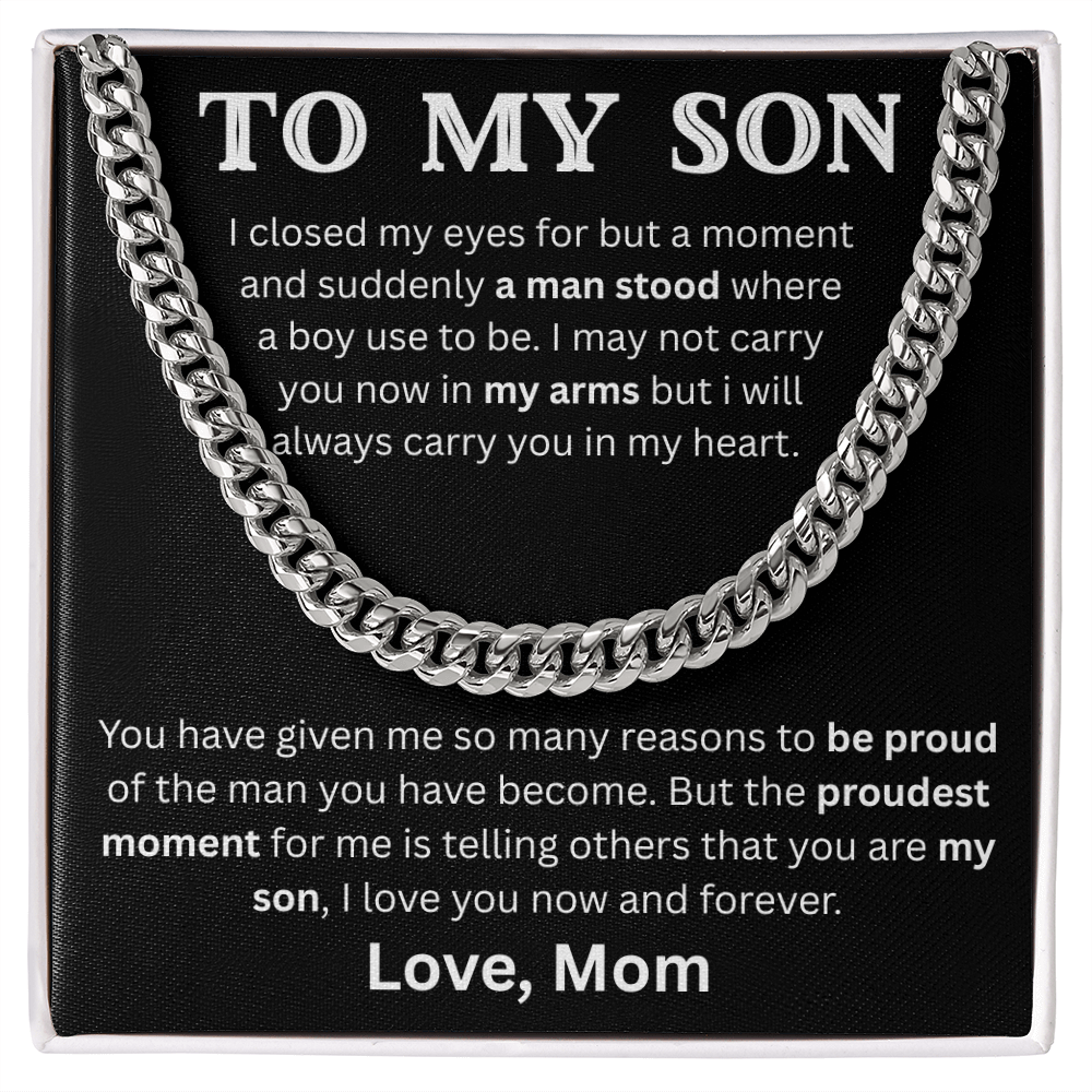 To My Son - A man stood - Cuban Link Chain