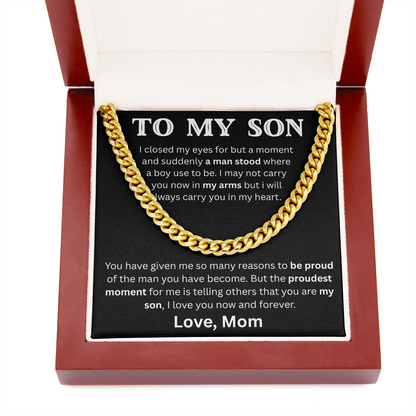 To My Son - A man stood - Cuban Link Chain