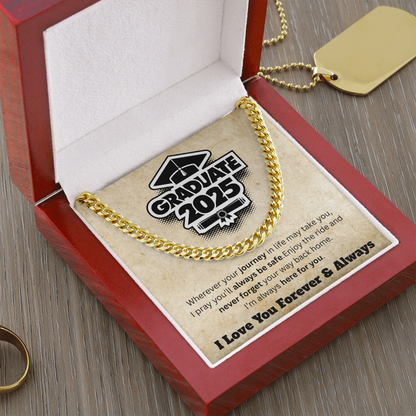 Graduate of 2025 - Love You Forever - Cuban Link Necklace