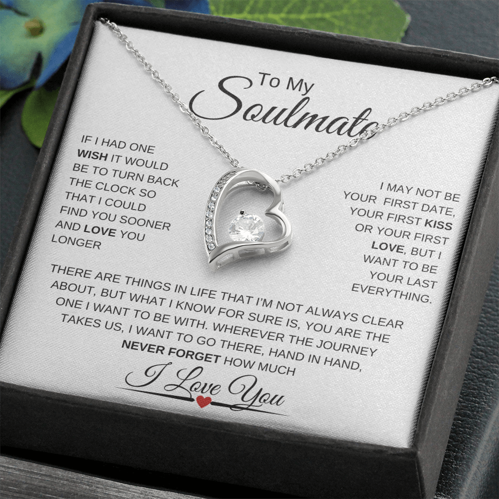 To My Soulmate  Forever Love Necklace