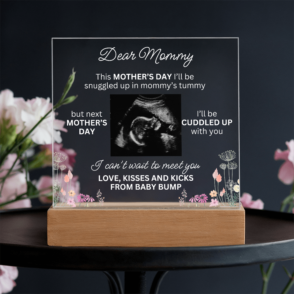 Dear Mommy - From Baby Bump - Acrylic